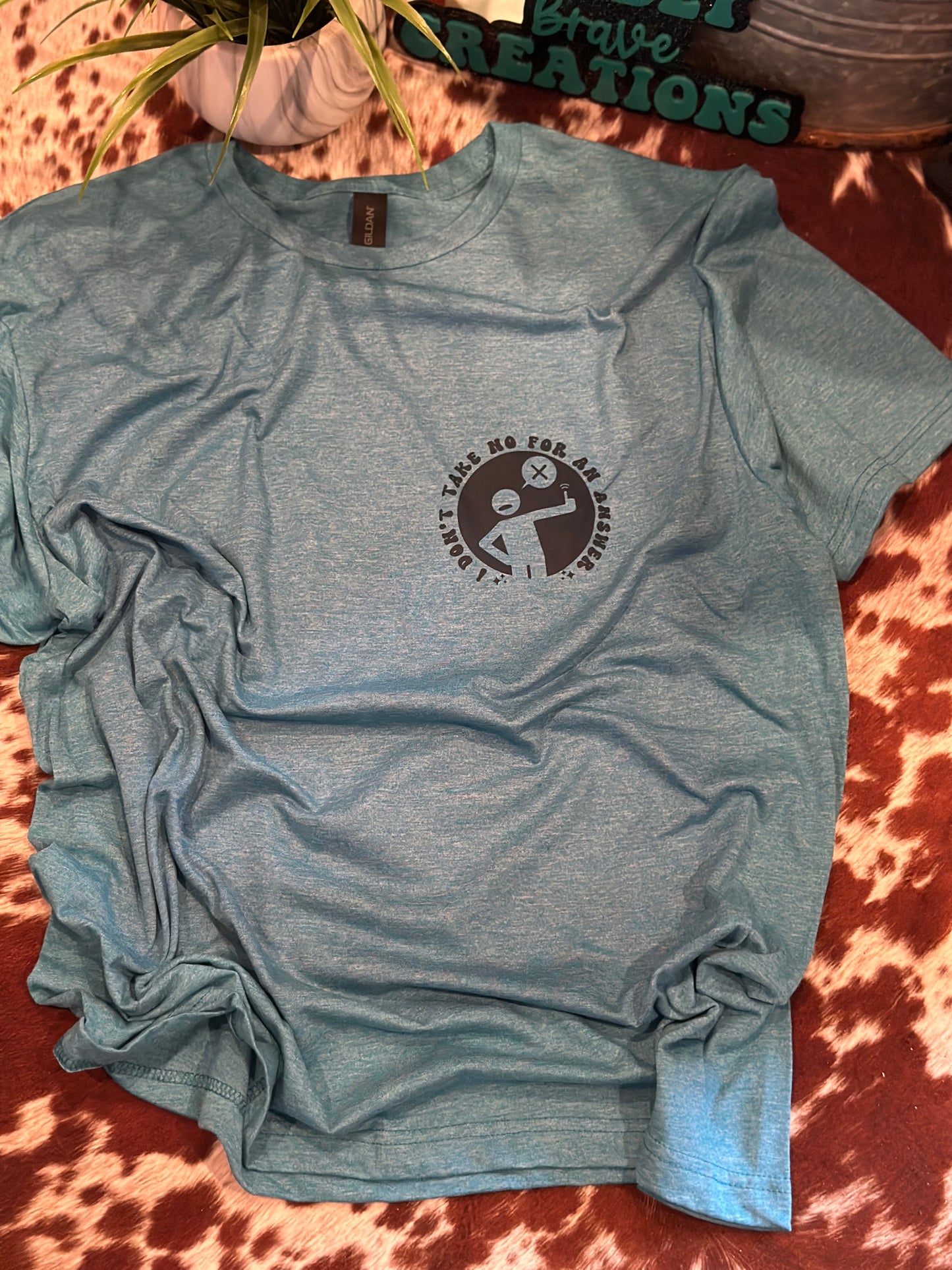 He Didn’t Hear Me T-shirt