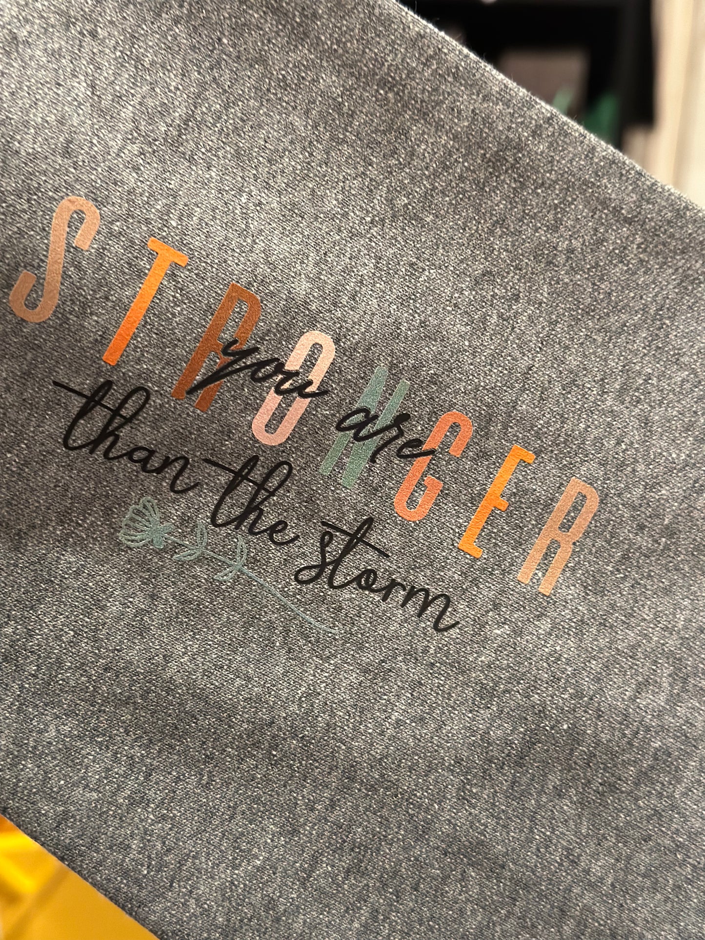 Stronger Then The Storm Crewneck