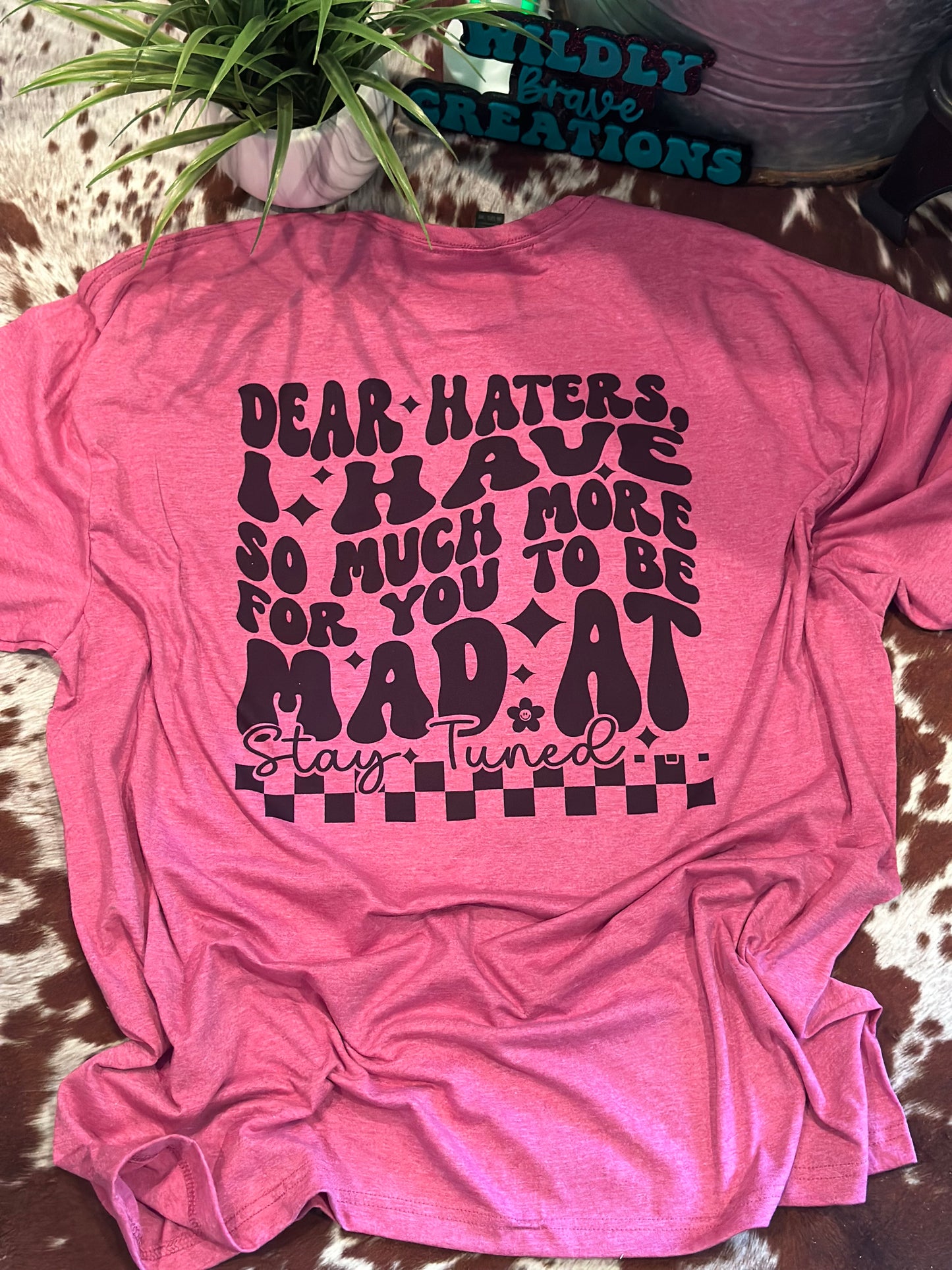 Haters Hate T-shirt